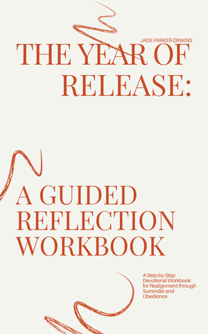 The Year of Release: A Guided Reflection Workbook